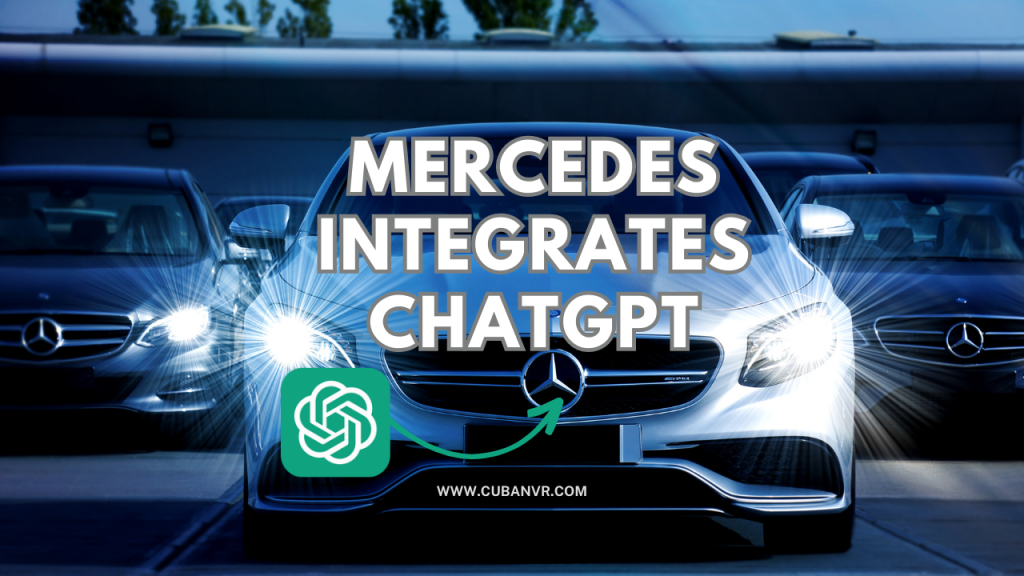 How To Use Mercedes Benz Chat GPT Cuban VR