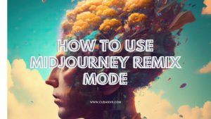 midjourney remix mode