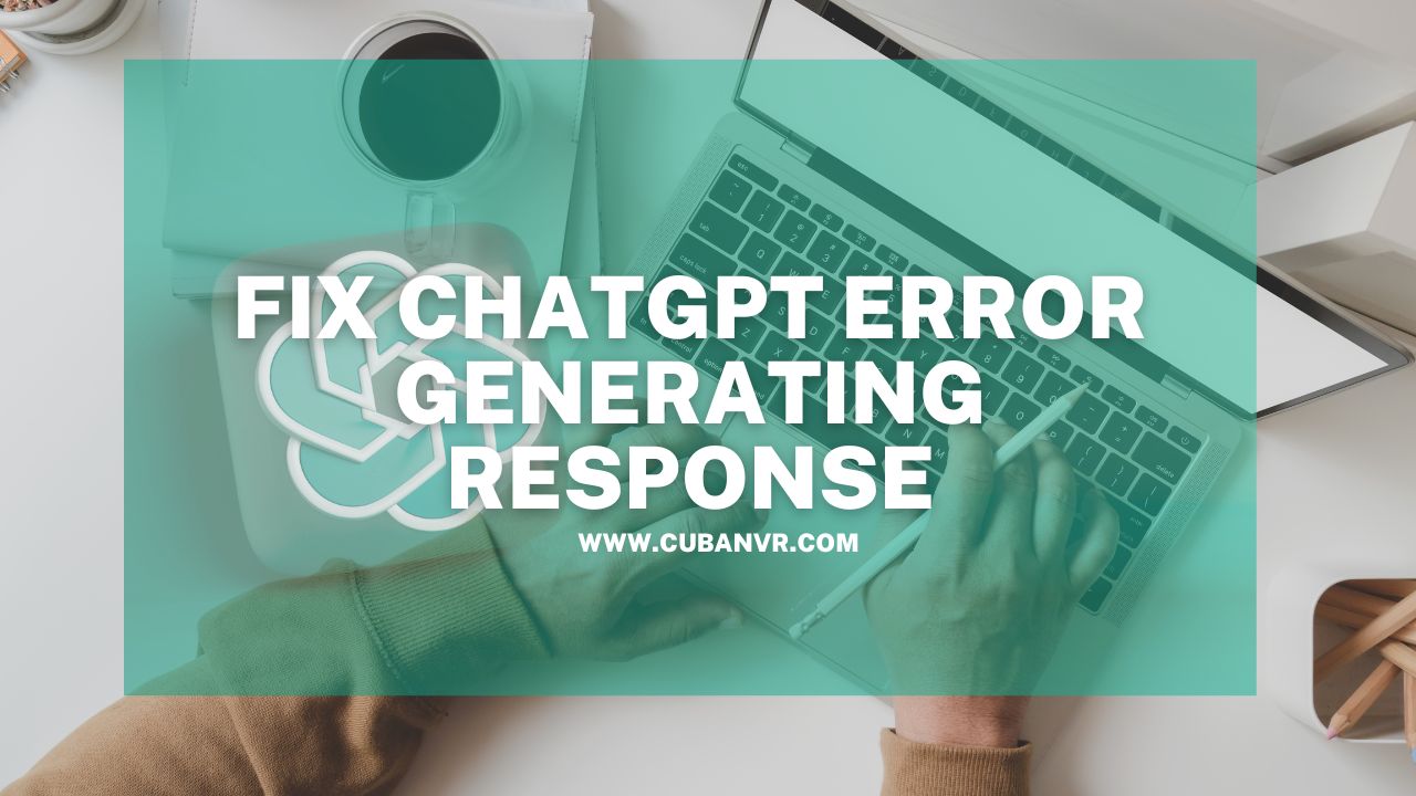 chat gpt error generating response