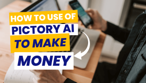 how to make money with pictory AI