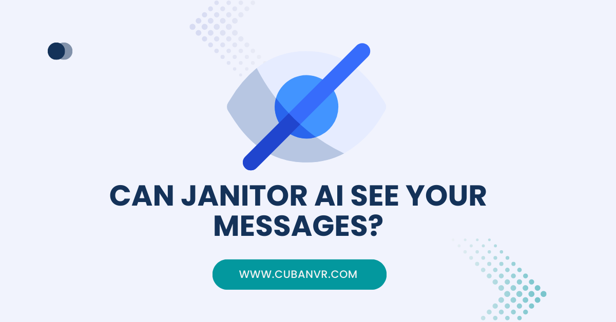 can janitor ai see your chat