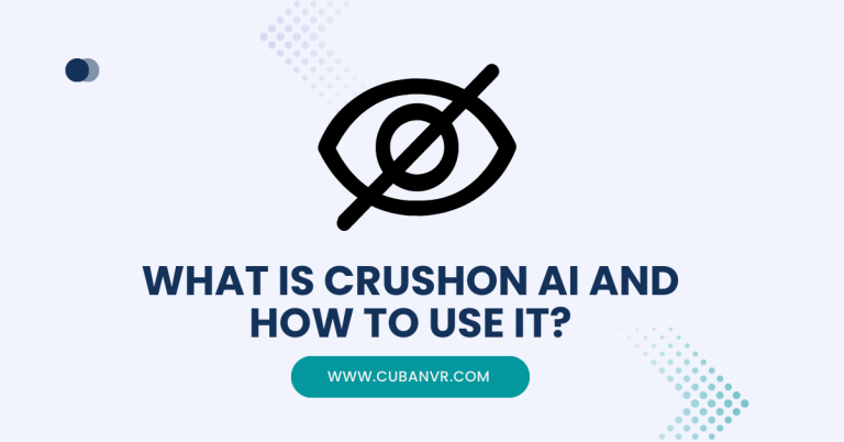 What Is Crushon AI And How To Use It? - Cuban VR