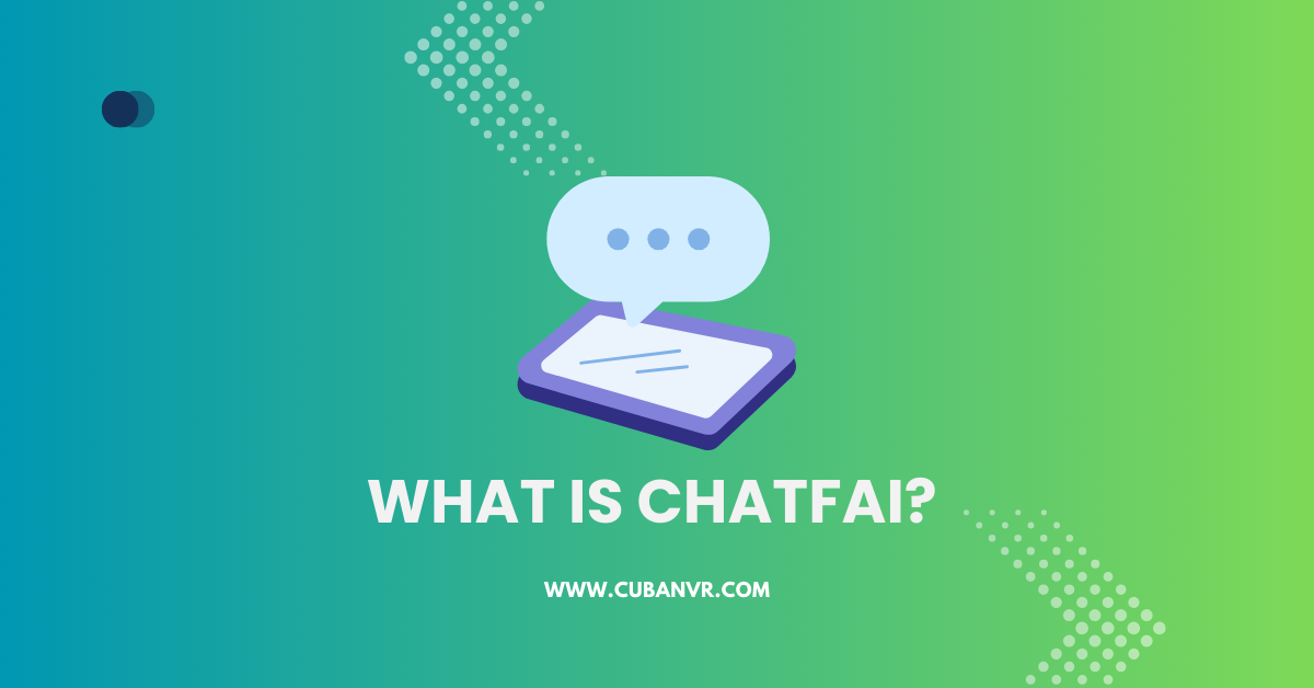 What is Chatfai?