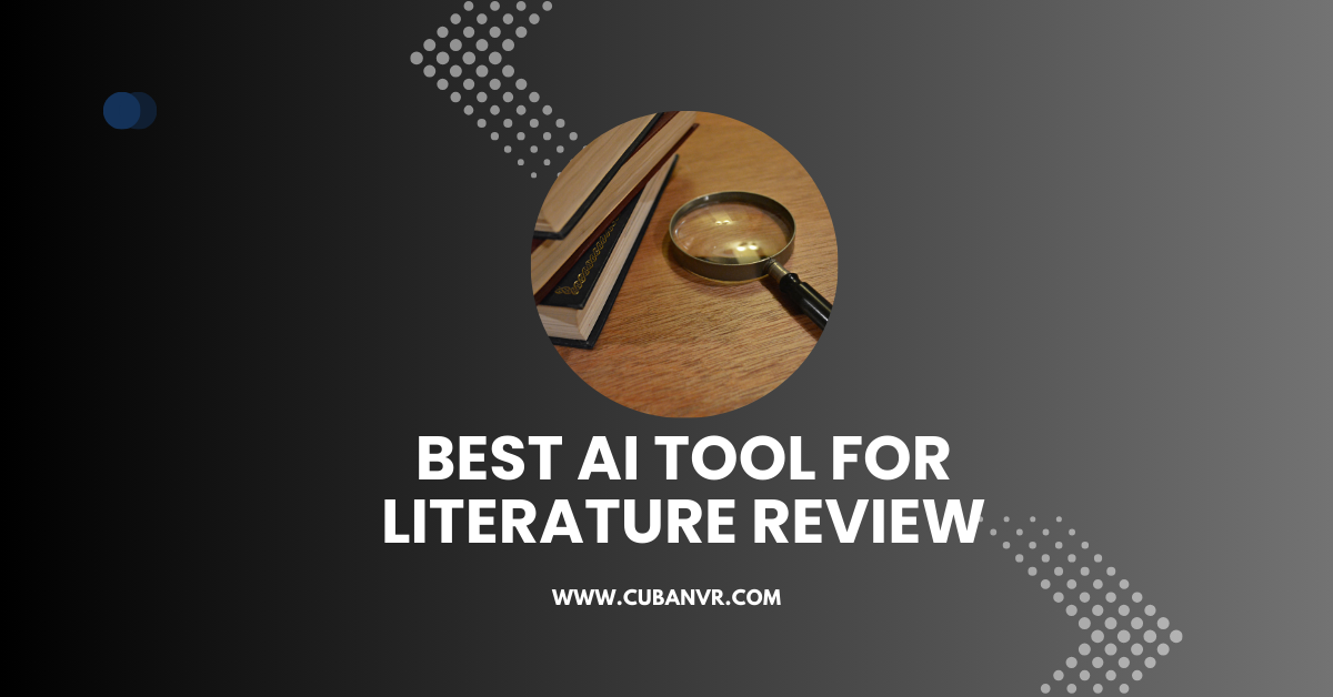 Best AI tool for literature review