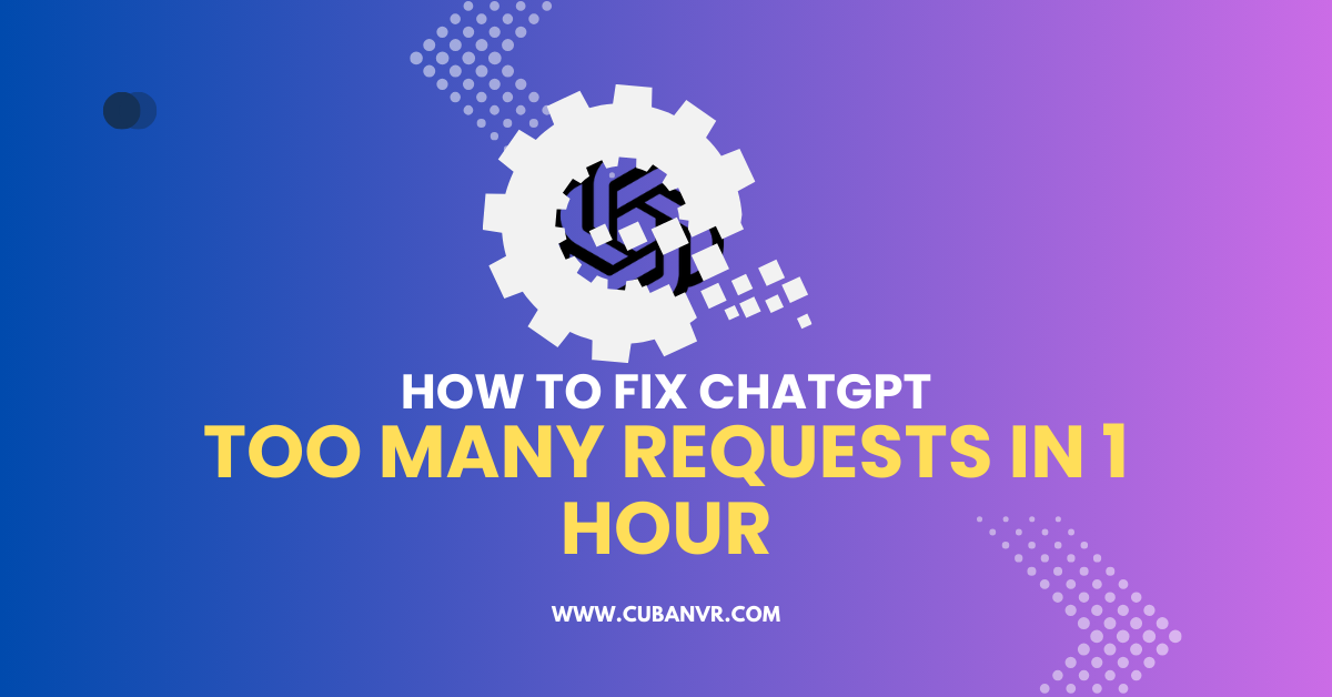 chatgpt too many requests error