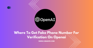 Where To Get Fake Phone Number For Verification On Openai