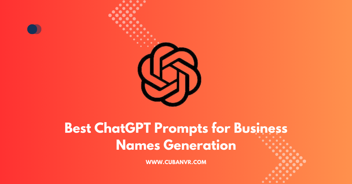 Best ChatGPT Prompts for Business Names Generation