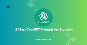 21 Best ChatGPT Prompts for Students