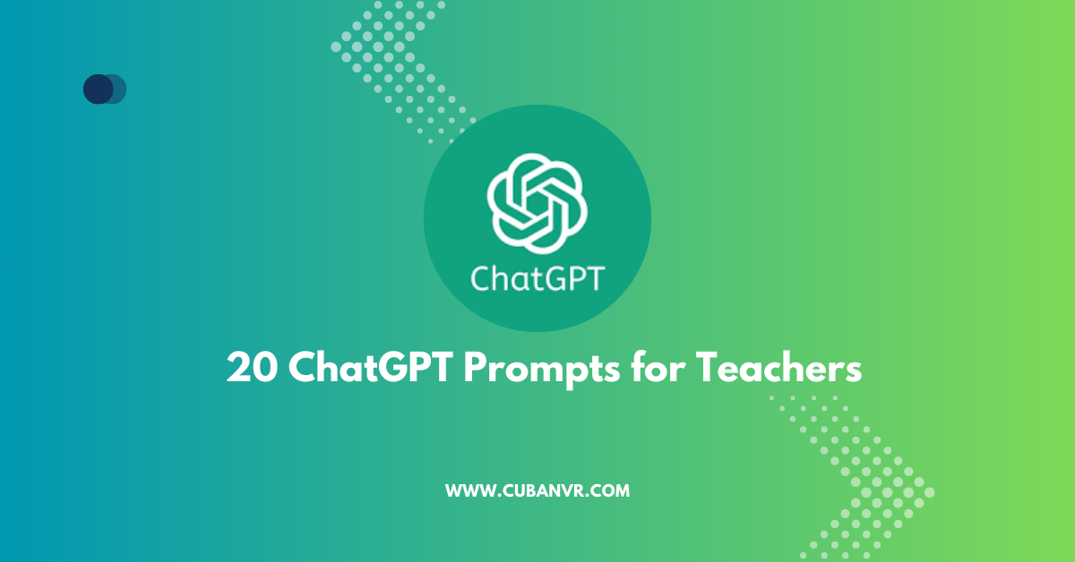 20 ChatGPT Prompts for Teachers