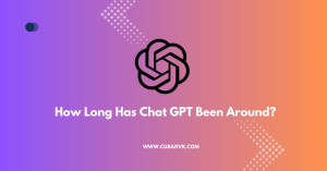 How Long Has Chat GPT Been Around?